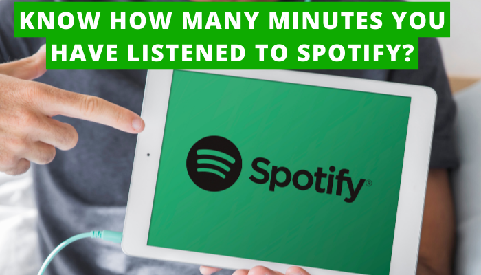 featured image on Know how many minutes you have listened to spotify