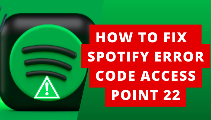 featured image on spotify error code access point 22