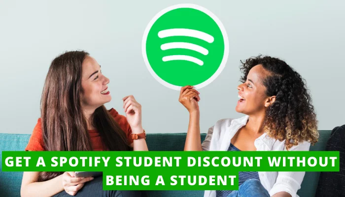 How to get a Spotify Student Discount without being a Student? featured image on getting a Spotify student discount without being a student